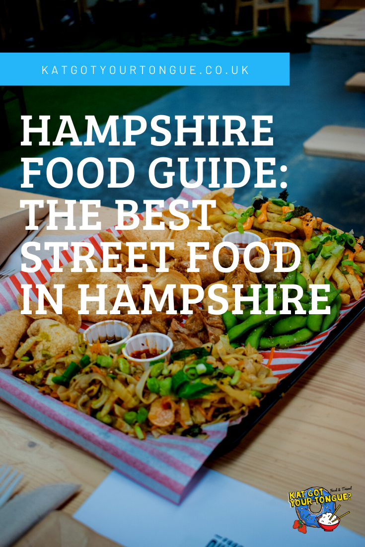 Hampshire Food Guide: The Best Street Food in Hampshire